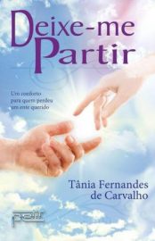 Baixar Livro Deixe Me Partir Tania Fernandes de Carvalho Em Epub Pdf Mobi Ou Ler Online large