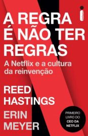 Baixar Livro a Regra e Nao Ter Regras Reed Hastings Em Epub Pdf Mobi Ou Ler Online large