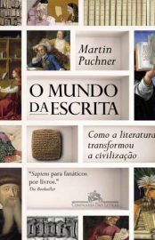 Baixar Livro o Mundo da Escrita Martin Puchner Em Epub Pdf Mobi Ou Ler Online large