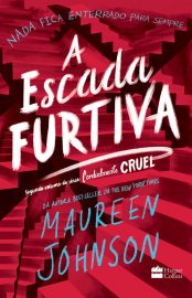 baixar livro a escada furtiva cordialmente cruel vol 02 maureen johnson em pdf epub mobi ou ler online