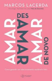 Baixar Livro Amar Desamar Amar de Novo Marcos Lacerda Em Epub Pdf Mobi Ou Ler Online large