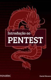 Baixar Livro Introducao ao Pentest Daniel Moreno em PDF Epub MOBI ou Ler Online