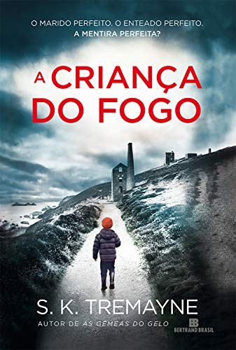 baixar livro a crianca do fogo s k tremayne em pdf epub mobi ou ler online