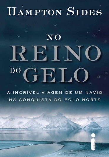 baixar livro no reino do gelo hampton sides em pdf epub mobi ou ler online