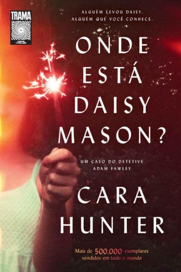 baixar livro onde esta daisy mason detetive adam fawley vol 01 cara hunter em pdf epub mobi ou ler online