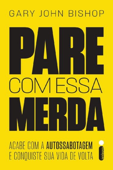 baixar livro pare com essa merda gary john bishop em pdf epub mobi ou ler online