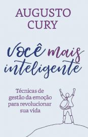 baixar livro voce mais inteligente augusto cury em pdf epub mobi ou ler online