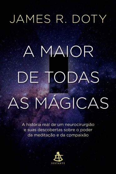 baixar livro a maior de todas as magicas james r doty em pdf epub mobi ou ler online